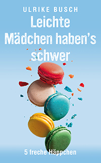 Leichte Mädchen haben’s schwer